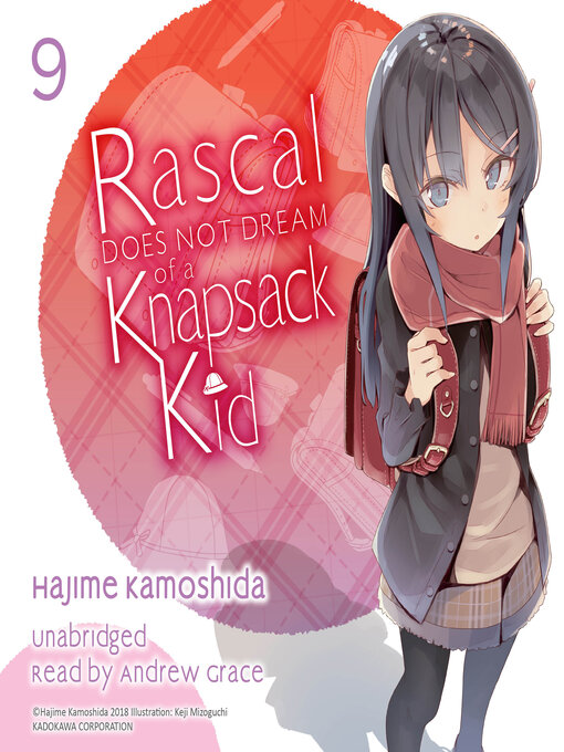 Title details for Rascal Does Not Dream of a Knapsack Kid by Hajime Kamoshida - Available